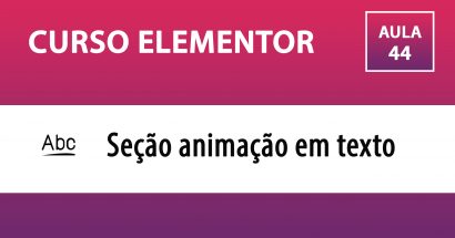 Curso Elementor - Animação em texto