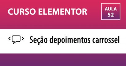 Curso Elementor - Depoimentos em carrossel