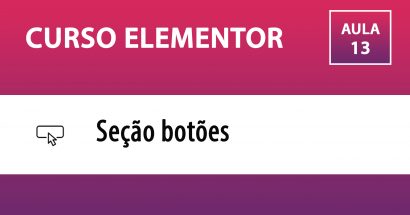 Curso Elementor - Botões