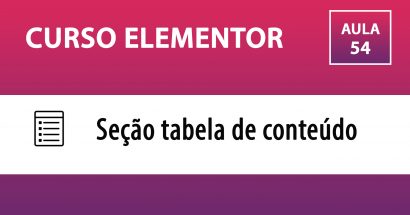 Curso Elementor - Tabela de conteúdo