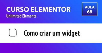 Curso Elementor | Unlimited Elements - Como criar um widget