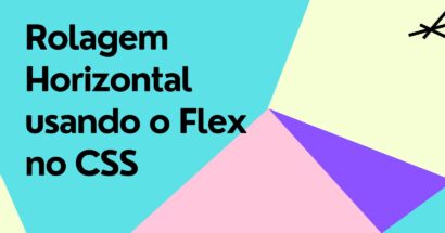 Como implementar a rolagem horizontal usando o Flex no CSS