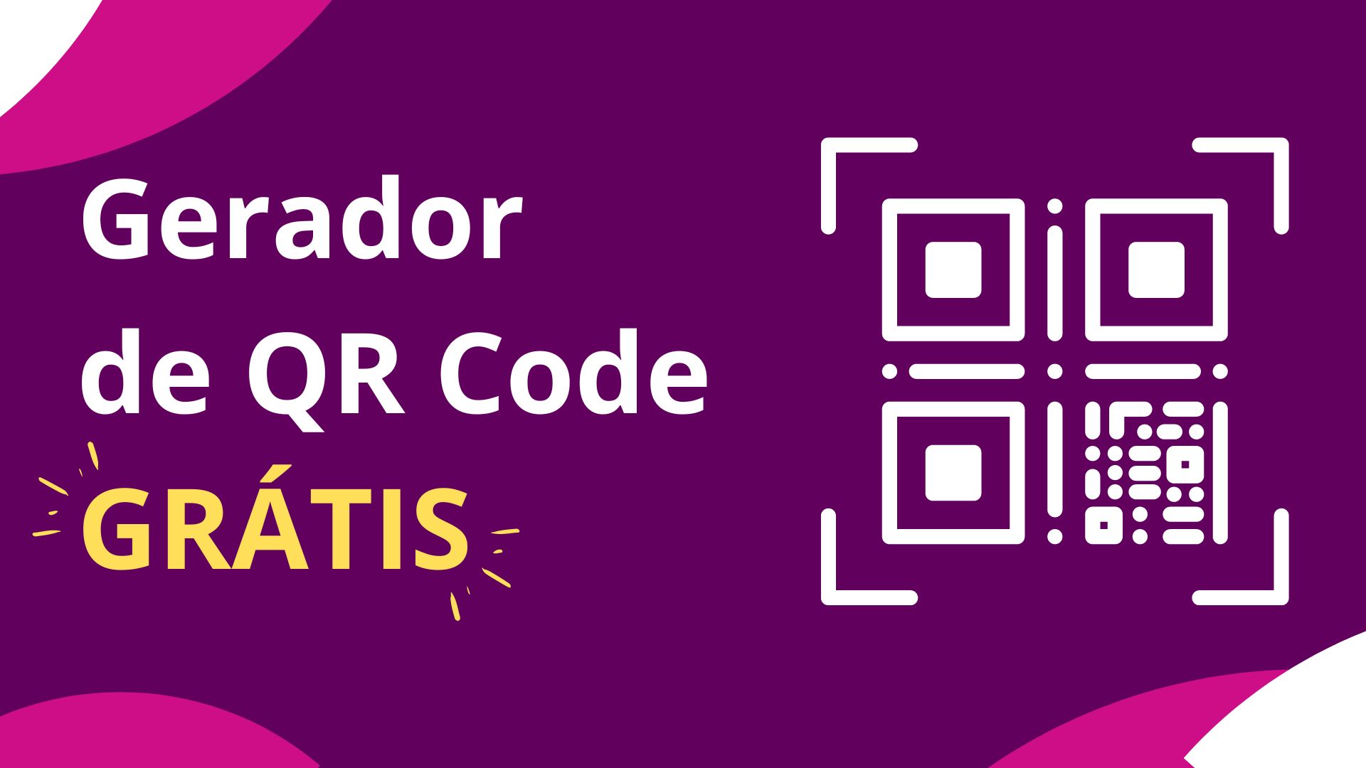 Gerador de QR Code Grátis | Fácil de Gerar e 100% Gratuito