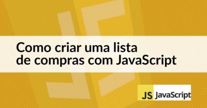 Como criar uma lista de compras com JavaScript