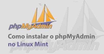 Como instalar o phpmyadmin no Linux Mint