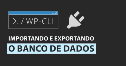 Como migrar o banco de dados do WordPress com WP-CLI