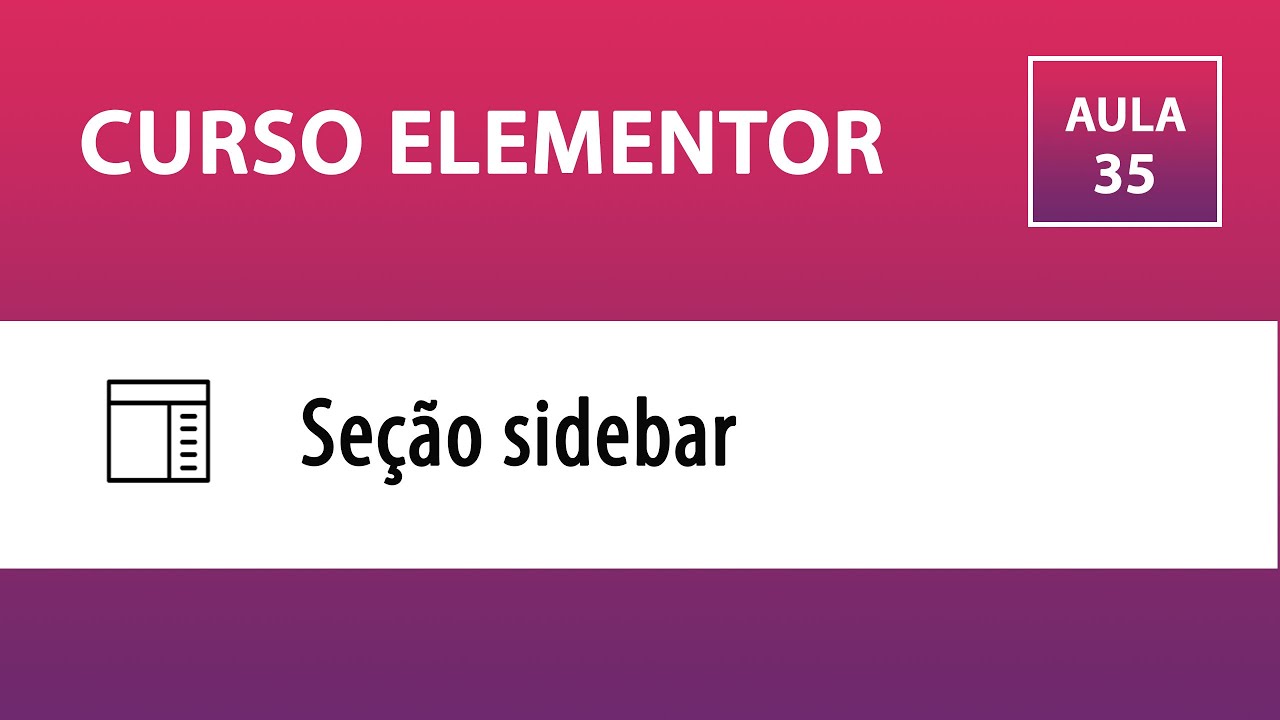 CURSO ELEMENTOR – Barra lateral