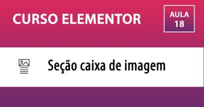 CURSO ELEMENTOR - Caixa de imagem