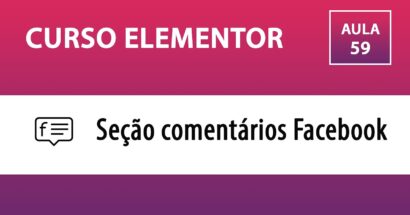 CURSO ELEMENTOR - Comentários do Facebook