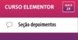 CURSO ELEMENTOR - Depoimentos