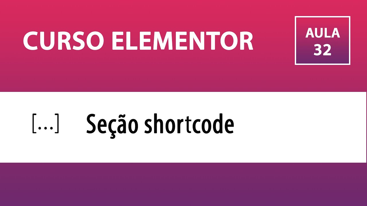 CURSO ELEMENTOR – Shortcode