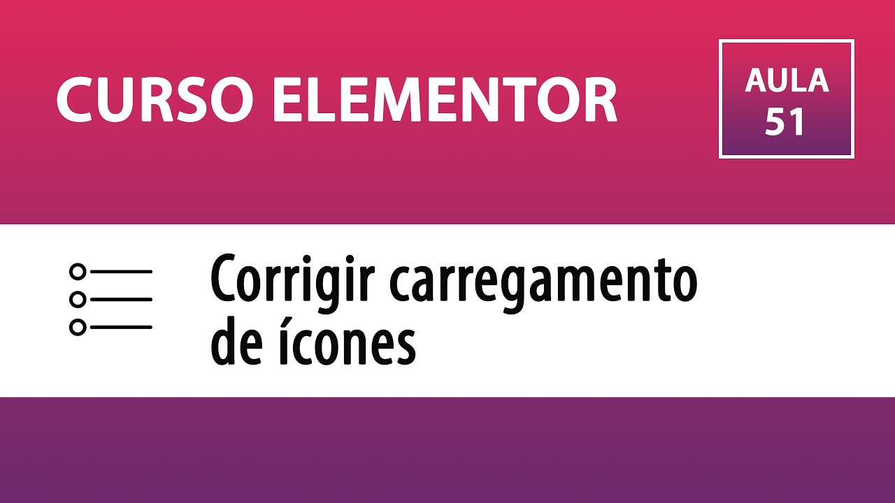 CURSO ELEMENTOR – Erro de carregamento de ícones