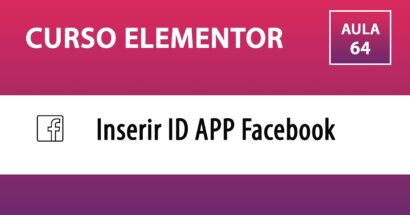 CURSO ELEMENTOR - Inserir ID APP Facebook