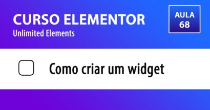 CURSO ELEMENTOR | Unlimited Elements - Como criar um widget