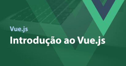 Introdução ao Vue.js